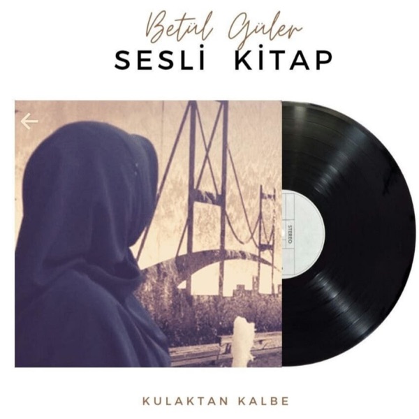 Betül Güler Sesli Kitap