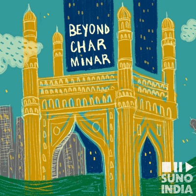 Beyond Charminar:Suno India
