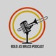 Bold as Brass Podcast