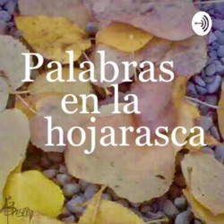 Palabras en la hojarasca