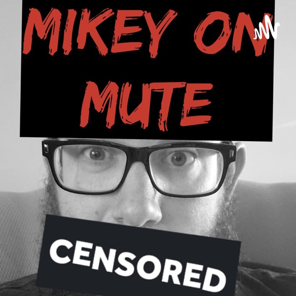 Mikey On Mute Artwork