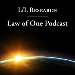 Law of One Podcast - Episode 95