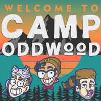 Camp Oddwood podcast