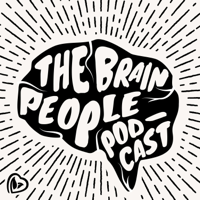 The Brain People Podcast podcast