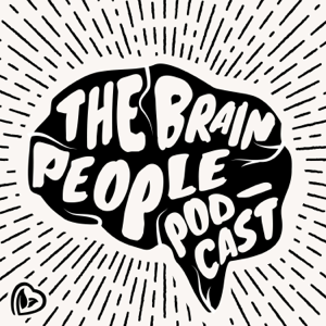 The Brain People Podcast podcast