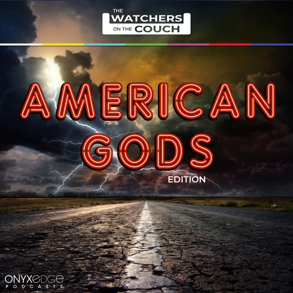 Watchers on the Couch: American Gods Artwork