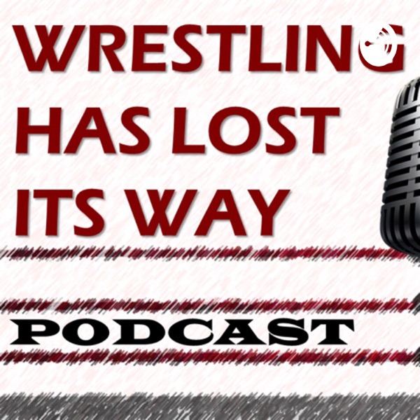 Wrestling has lost its Way! Artwork