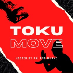 TOKUMOVE EP.26 : กำเนิดไคจูนิวเคลียร์ถล่มโตเกียว 