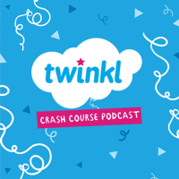 Crash Course Podcast by Twinkl podcast
