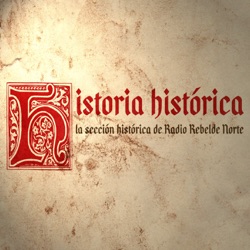 Historia Histórica #15. Historia gastronómica