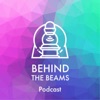 Behind the Beams Podcast artwork