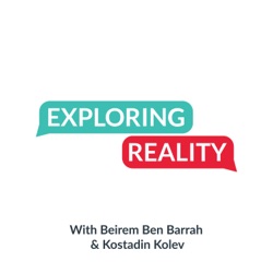 #1 - Welcome to Exploring Reality