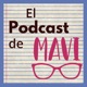El podcast de Mavi
