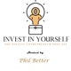 Invest In Yourself: The Digital Entrepreneur Podcast