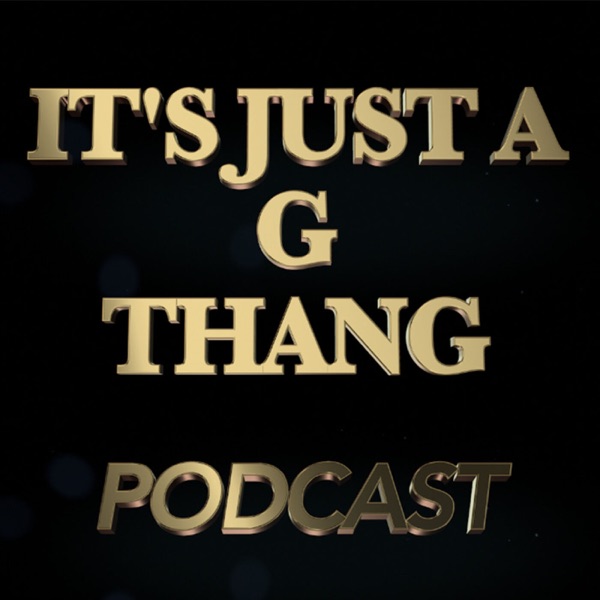 It's Just a G Thang Artwork