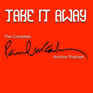 Take It Away: The Complete Solo Beatles Podcast