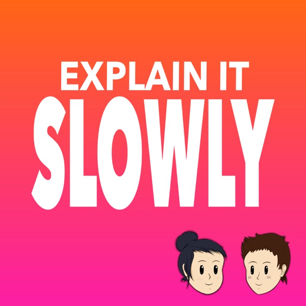 Explain It Slowly Artwork