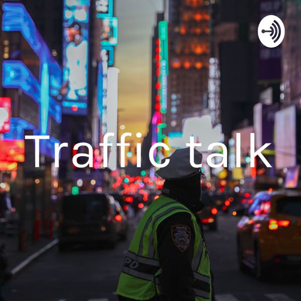 Traffic talk Artwork