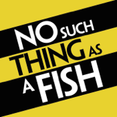 No Such Thing As A Fish - No Such Thing As A Fish