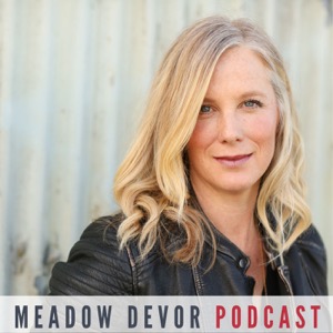 Meadow DeVor Podcast