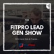 The FitPro Lead Gen Show with David Kyle & Friends
