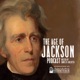 149 The Tormented Rise of Abolition in Andrew Jackson's America with J.D. Dickey