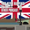 This Never Happened To The Other Podcast  artwork