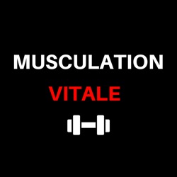 Musculation Vitale Podcast