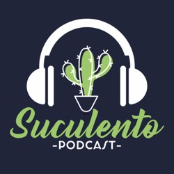 E. 07 Conoce el nombre de tus Suculentas