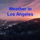 07-12-2024 - Today's Weather in Los Angeles