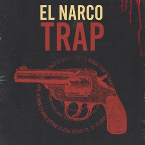 El Narco Trap
