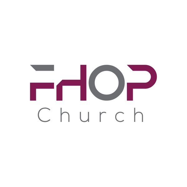 FHOP Church Podcast Artwork