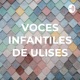  VOCES INFANTILES DE ULISES
