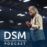 Duane Sheriff Ministries - Messages podcast