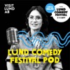 Lund Comedy Festival Pod