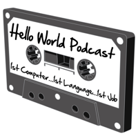 The Hello World Podcast podcast