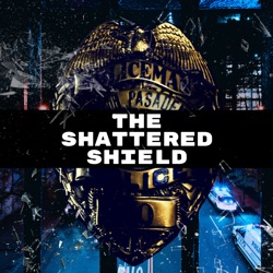 The Shattered Shield: A Podcast about The Shield