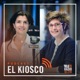 Podcast - El Kiosco