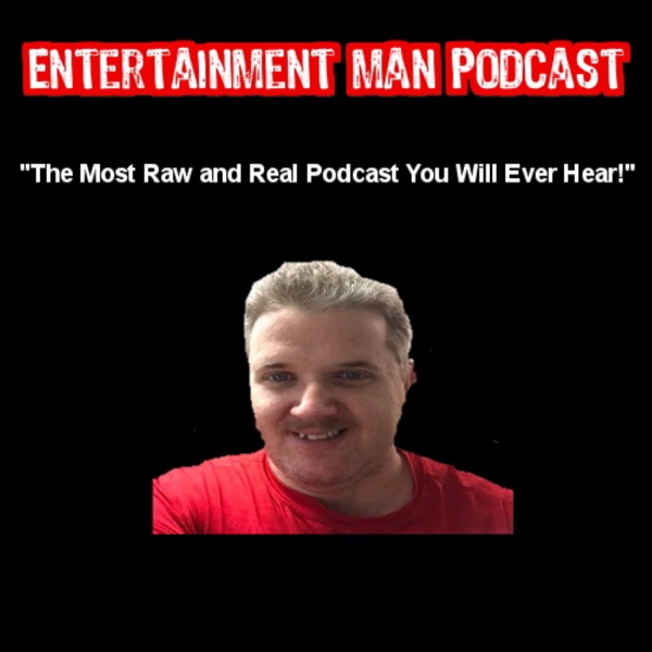 Entertainment Man Podcast Artwork