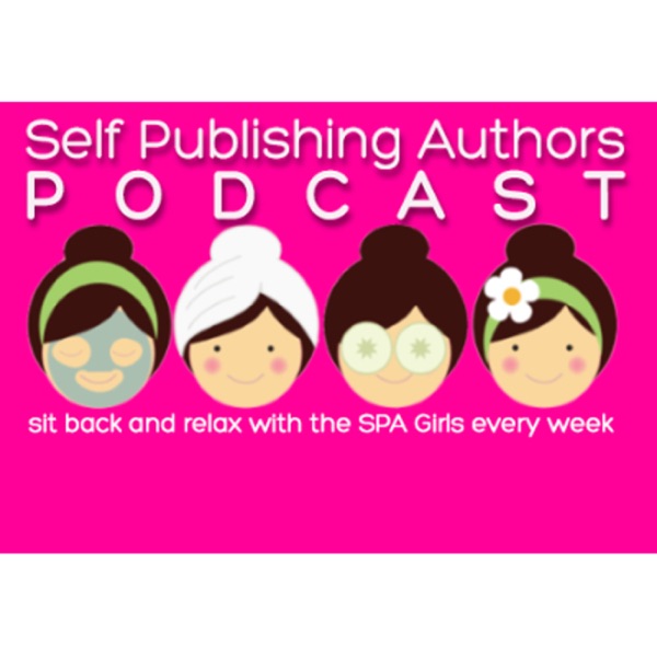 SPA Girls podcast - self publishing for authors poster