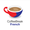 Coffee Break French - Coffee Break Languages