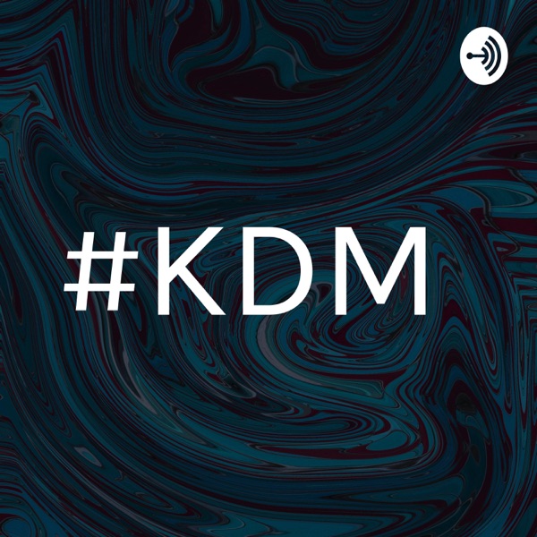 #KDM