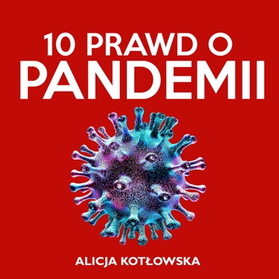 10 Prawd o Pandemii. Jak pandemia Covid-19 zmieniła świat 10 Prawd o Pandemii. Jak pandemia Covid-19 zmieniła świat