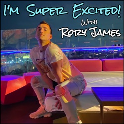 I'M SUPER EXCITED with Rory James