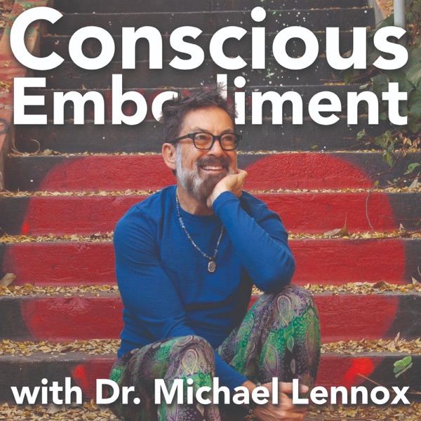 Conscious Embodiment: Astrology and Dreams with Dr. Michael Lennox Artwork