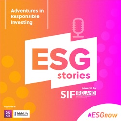 SIF Ireland - ESG Stories