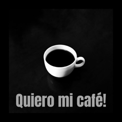 Quiero mi café!