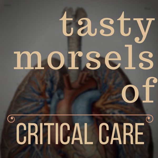 Tasty Morsels of Critical Care Artwork