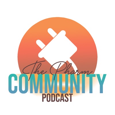 The Pharm Community Podcast