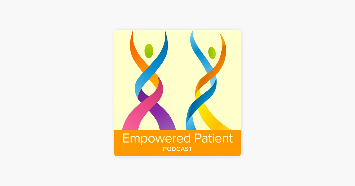 Empowered Patient Podcast